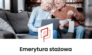 Emerytura stażowa co to? Jakie są jej korzyści i wymagania?